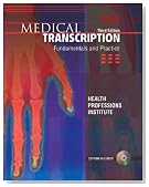 Medical Transcription: Fundamentals and Practice (3rd Edition)