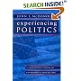 Experiencing Politics: A Legislator's Stories of Government and Health Care (California/Milbank Series on Health and the Public)