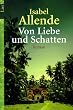 Von Liebe und Schatten: Roman