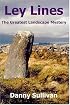 Ley Lines: The Greatest Landscape Mystery