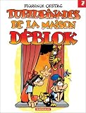 Les D�blok, tome 7 : Turlupinades de la maison D�blok