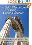 The Delphi Technique in Nursing and H...