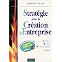 Strat�gie pour la cr�ation d'entreprise de Robert Papin