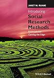Introducing social research methods : essentials for getting the edge