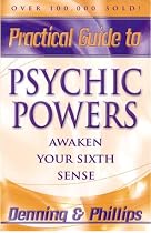 Practical Guide to Physics Powers: Awaken Your Sixth Sense (Llewellyn Practical Guides)