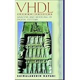 VHDL: Analysis and Modeling of Digital Systems