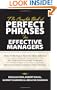 The Complete Book of Perfect Phrases Book for Effective Managers (Perfect Phrases Series)