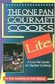 The One Pan Gourmet Cooks Lite: A Low-Fat Guide to Outdoor Cooking