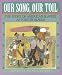 Books : Our Song, Our Toil