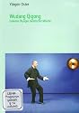 Wudang Qigong - Geheime Übungen daoistischer Mönche