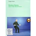 Wudang Qigong - Geheime �bungen daoistischer M�nche