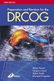 Preparation and Revision for the DRCOG (DRCOG Study Guides)