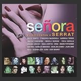 Señora: Ellas Cantan a Serrat