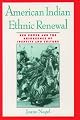 American Indian Ethnic Renewal: Red Power and the Resurgence of Identity and Culture