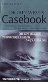 Dr. Iain West s Casebook