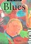 At Your Fingertips: Blues