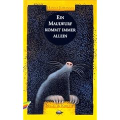 Ein Maulwurf kommt immer allein