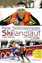 Skilanglauf. Das Trainingsprogramm
