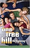 One Tree Hill: #1 The Beginning (One Tree Hill)