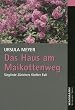 Das Haus am Maikottenweg: Sieglinde Z�richers f�nfter Fall