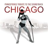 Pianostrings Tribute to the Soundtrack Chicago