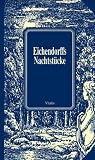 Nachtst&uuml;cke - Joseph Frhr. von Eichendorff, Lothar Pikulik