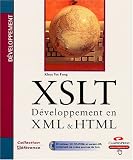XSLT D�veloppement en XML et HTML (avec CD-Rom)