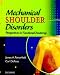 Mechanical Shoulder Disorders: Perspectives in Functional Anatomy with DVD