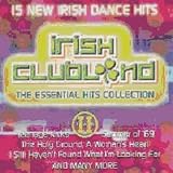 Irish Clubland Vol.2: the Essential Hits Collection