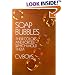 Soap Bubbles: Their Colors and Forces Which Mold Them
