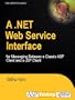 A .NET Web Service Interface for Messaging Between a Classic ASP Client and a JSP Client