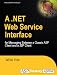 Books : A .NET Web Service Interface for Messaging Between a Classic ASP Client and a JSP Client