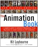 The Animation Book: A Complete Guide to Animated Filmmaking--From Flip-Books to Sound Cartoons to 3- D Animation
