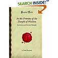 In the Pronaos of the Temple of Wisdom: Rosicrucians and Hermetic Philosophy (Forgotten Books) by  Franz Hartmann