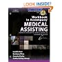Workbook for Keir/Wise/Krebs/Kelley-Arney's Medical Assisting: Administrative and Clinical Competencies, 6th: Administrative and Clinical Competencies Sixth Edition