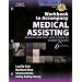 Workbook for Keir/Wise/Krebs/Kelley-Arney's Medical Assisting: Administrative and Clinical Competencies, 6th: Administrative and Clinical Competencies Sixth Edition