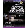 Workbook for Keir/Wise/Krebs/Kelley-Arney's Medical Assisting: Administrative and Clinical Competencies, 6th: Administrative and Clinical Competencies Sixth Edition