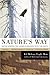 Nature's Way: Native Wisdom for Living in Balance with the Earth