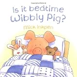 Is it Bedtime Wibbly Pig?