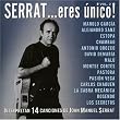 Serrat...Eres Unico, Vol. 2