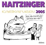 Karikaturen 2005: Politische Karikaturen - Horst Haitzinger