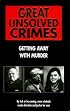 Vintage Vermont Villainies: True Tales of Murder & Mystery from the 19th and 20th Centuries