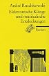 Elektronische Kl�nge und musikalische Entdeckungen.
