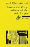 Elektronische Klänge und musikalische Entdeckungen