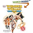 Wonder Woman: The Ultimate Guide to the Amazon Princess
