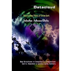Datacloud: Toward A New Theory Of Online Work (New Dimensions in Computers and Composition)