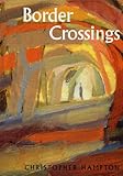 Border crossings : poems