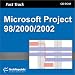 Book Fast Track: Microsoft Project 98/2000/2002