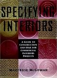 Home & Interior Design books item: Specifying Interiors: A Guide to Construction and FF&E for Commercial Interiors Projects