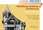 Identifying American Architecture: A Pictorial Guide to Styles and Terms, 1600-1945 (American Association for State and Local History)